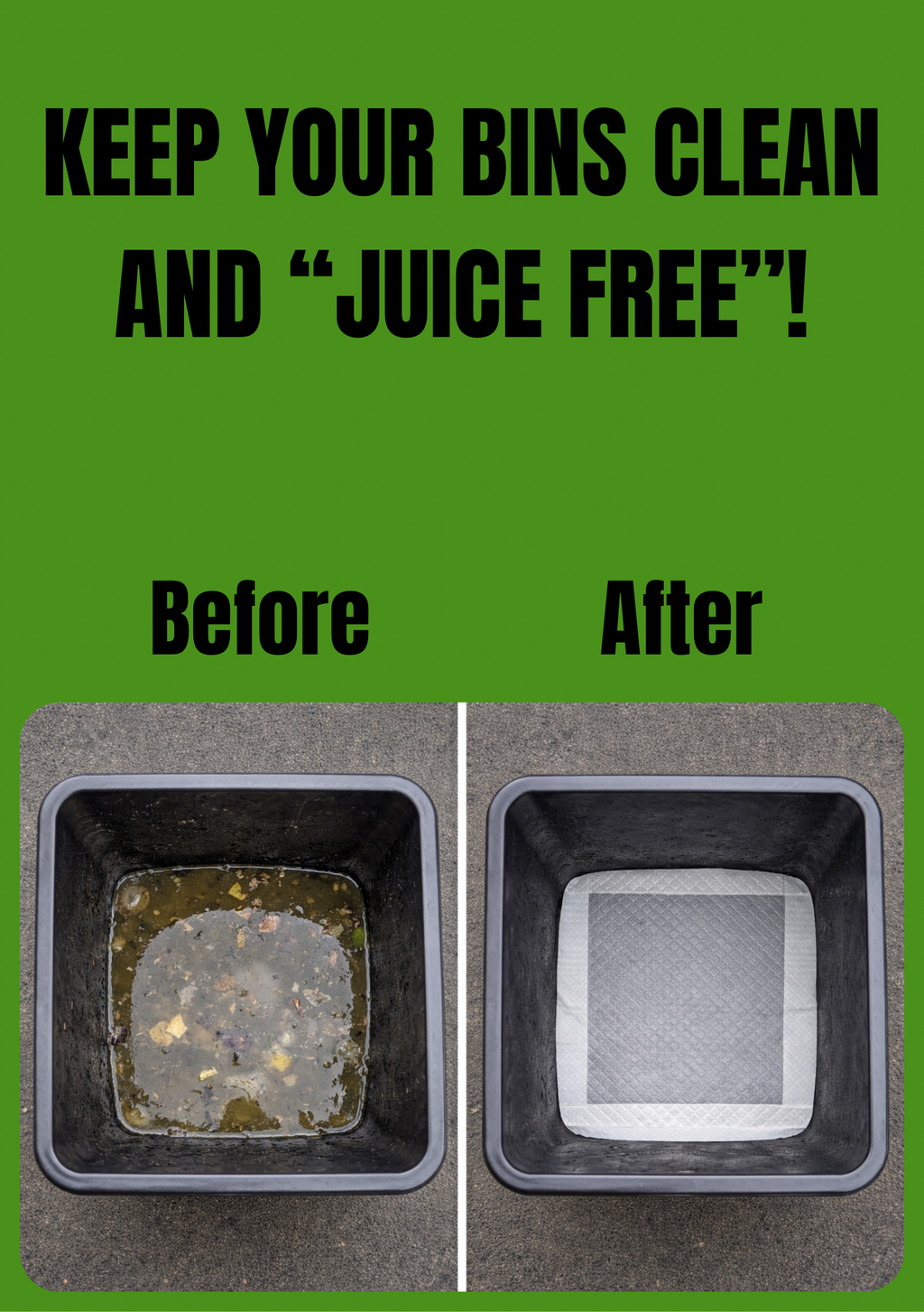 Bin Juice Traps